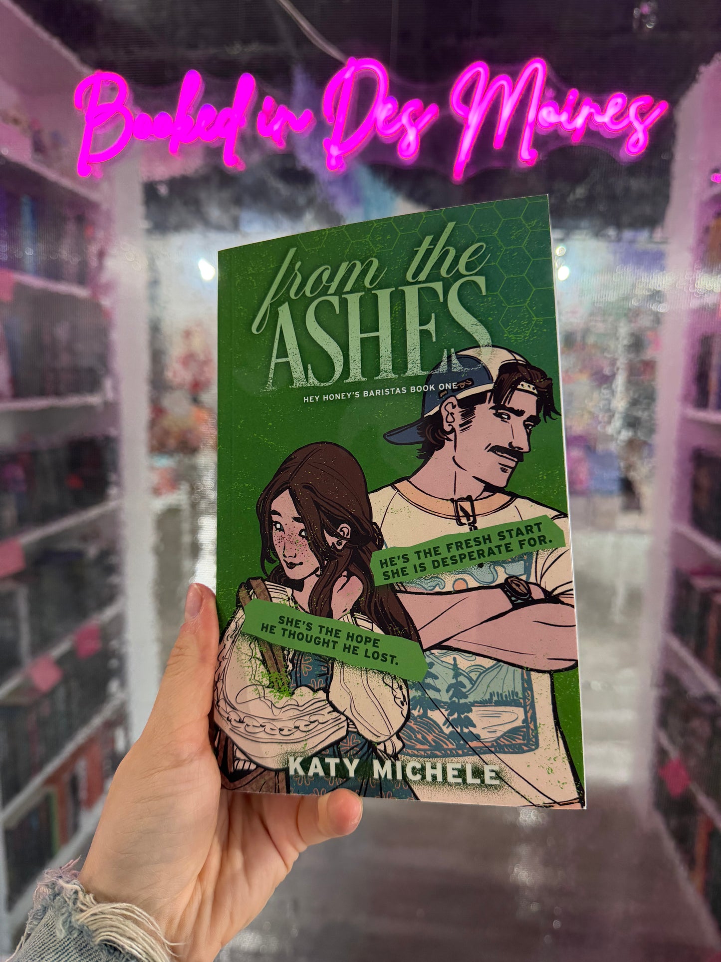 From the Ashes (Hey Honey's Baristas) [SIGNED & ILLUSTRATED EDITION]