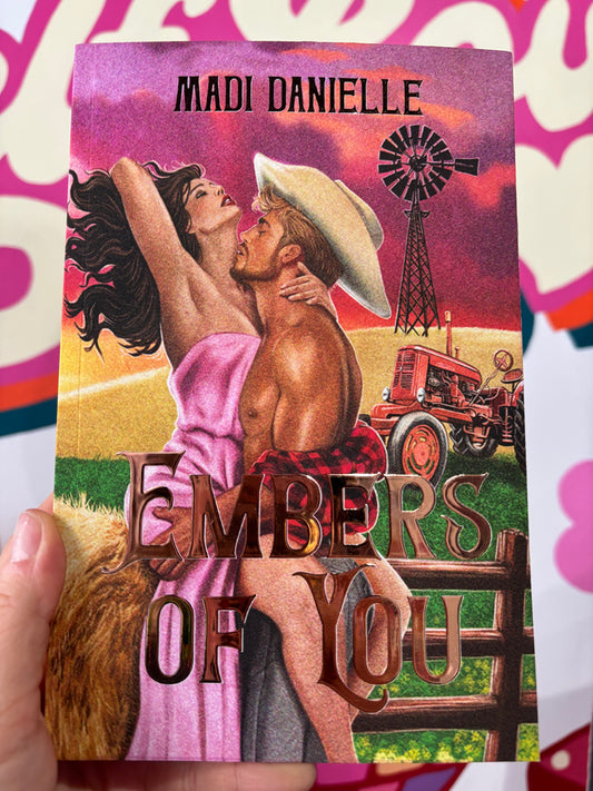 Embers of You: Special Signing Exclusive Edition [SIGNED]