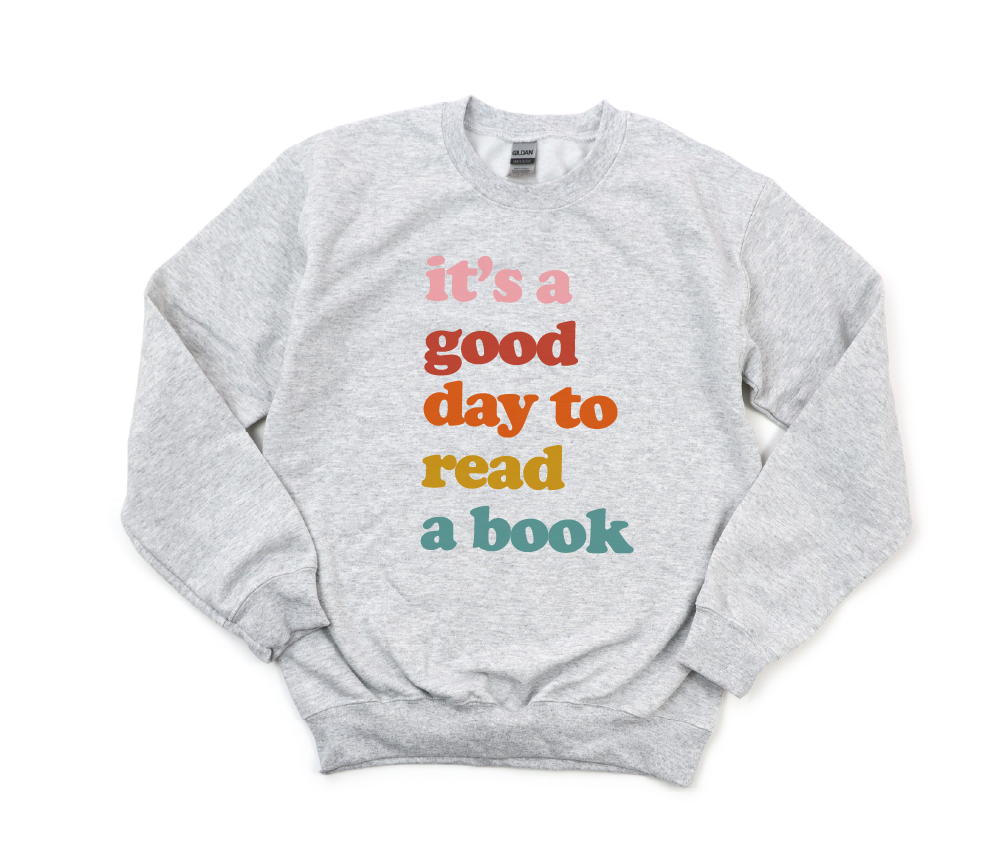 Grey "It's a Good Day to Read a Book" Sweatshirt