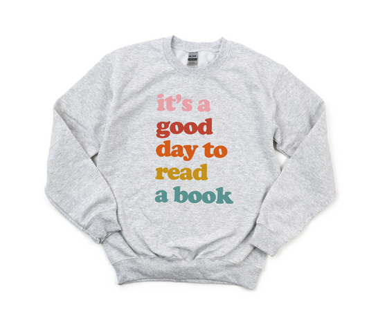Grey "It's a Good Day to Read a Book" Sweatshirt