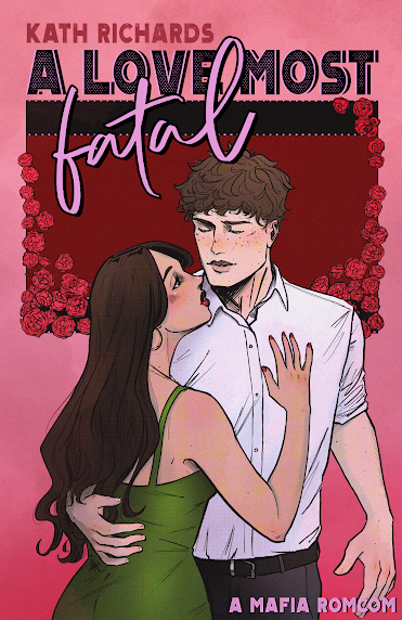 A Love Most Fatal (Special Edition) [SIGNED]
