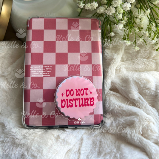 "Do Not Disturb" Kindle Grip