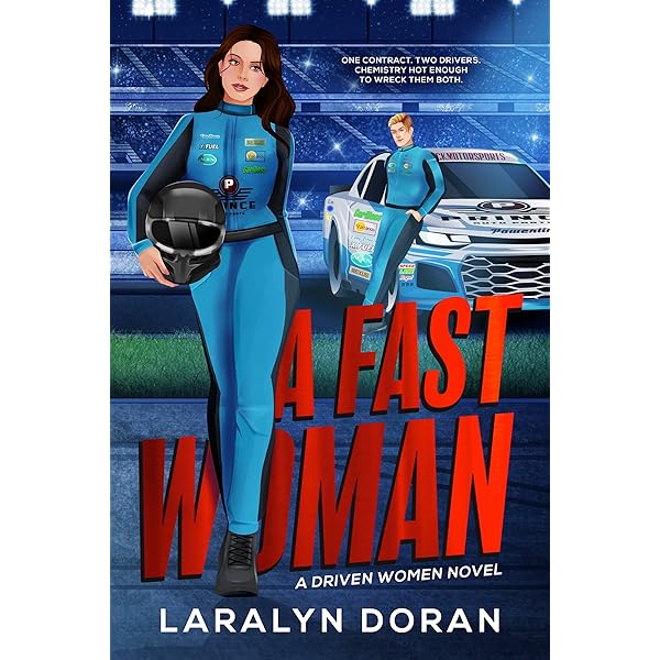 A Fast Woman (Driven Women) [SIGNED]