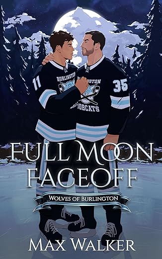 Full Moon Faceoff (Wolves of Burlington)