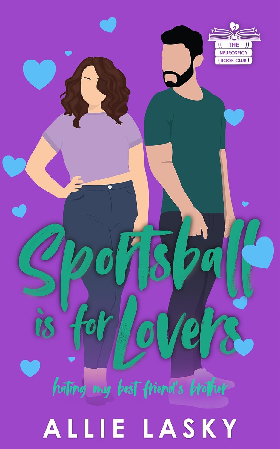 Sportsball is for Lovers: an insta-bang, enemies to lovers, sports-adjacent romance (Neurospicy Book Club)