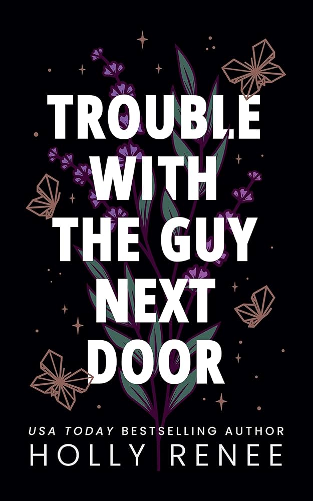 Trouble With the Guy Next Door (Gold Foil Edition) [SIGNED]