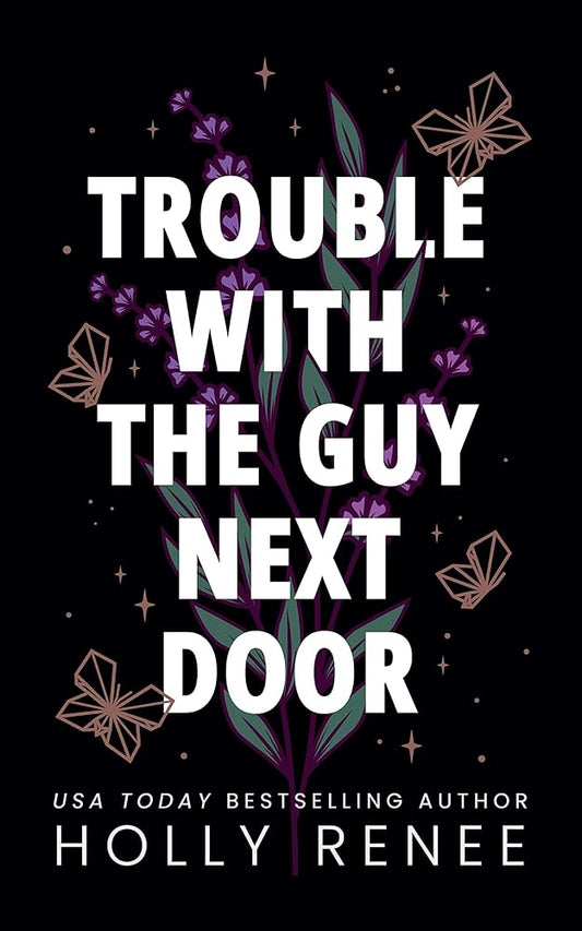 Trouble With the Guy Next Door (Gold Foil Edition) [SIGNED]